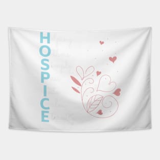 Hospice Nurse T Shirt End of Life Terminal Care Tapestry