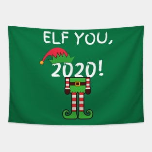 Elf You, 2020 Funny Pun Xmas Christmas Hat Costume Gift Idea Tapestry