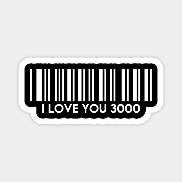 I LOVE YOU 3000 Barcode Magnet by Ajiw