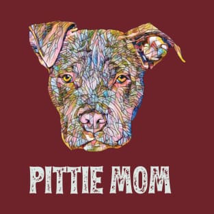 Pit Bull Terrier Mom - Pit Bull Mom Design T-Shirt