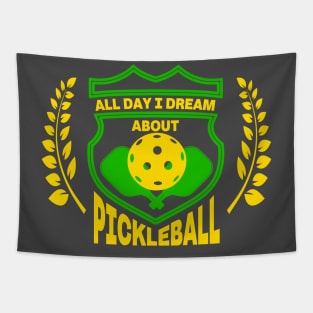 Pickleball. All day I Dream About Pickleball. Tapestry
