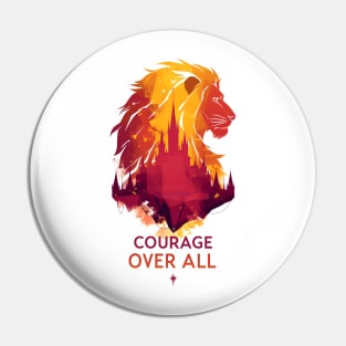 Courage Over All - Lion Silhouette - Fantasy Pin