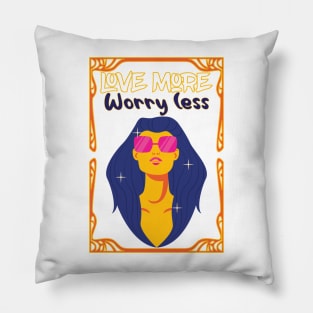 Love More Worry less,Valentine Gift For Her Pillow