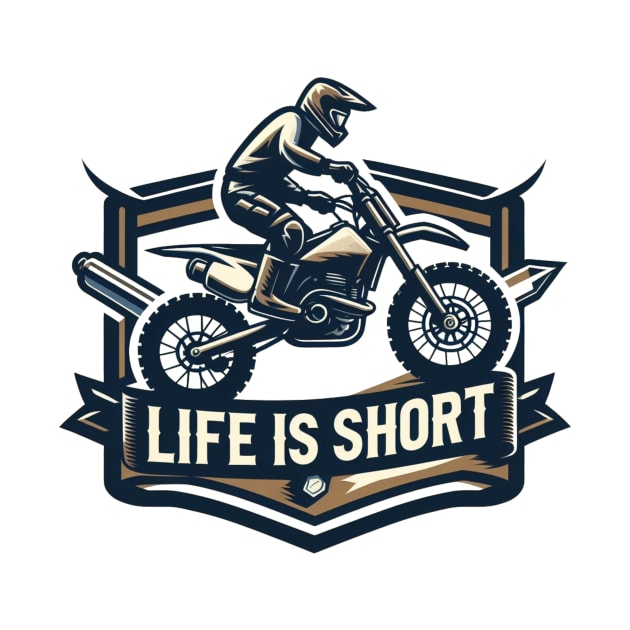 Life is Short by WolfeTEES