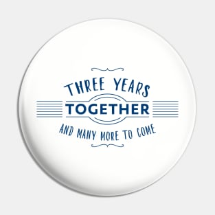 Three Years together and many more to come anniversary quote Pin