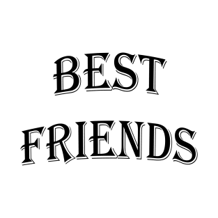 BEST FRIENDS T-Shirt