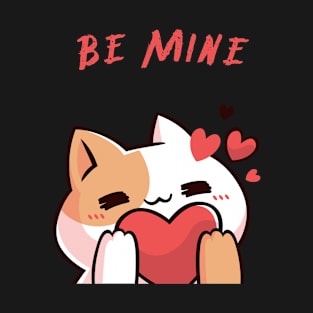 Be Mine Adorable Cat T-Shirt