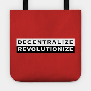 Decentralize Revolutionize (alt) Tote