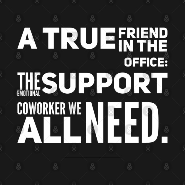 Emotional Support Coworker by TayaDesign