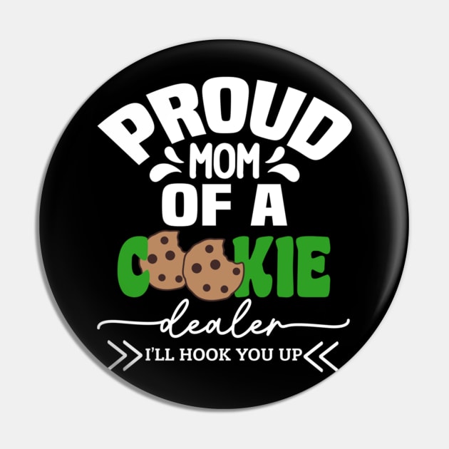 Proud Mom Of A Cookie Dealer Pin by Palette Harbor