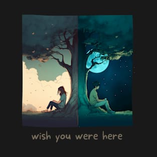 Wish You Were Here T-Shirt