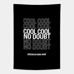 Cool cool cool  no doubt no doubt no doubt Tapestry