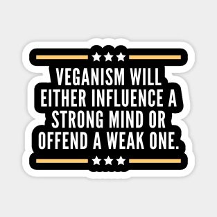 Vegan inspiration quote Magnet