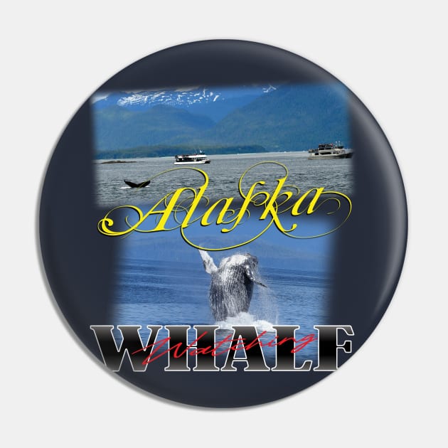 Alaska Whale Watching Pin by TeeText