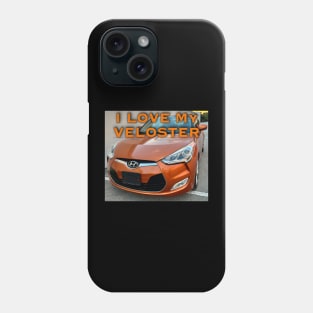 I Love My Hyundai Veloster Phone Case