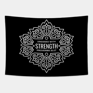 Dressed with Strength Proverbs 31:17 Godly Woman Tapestry