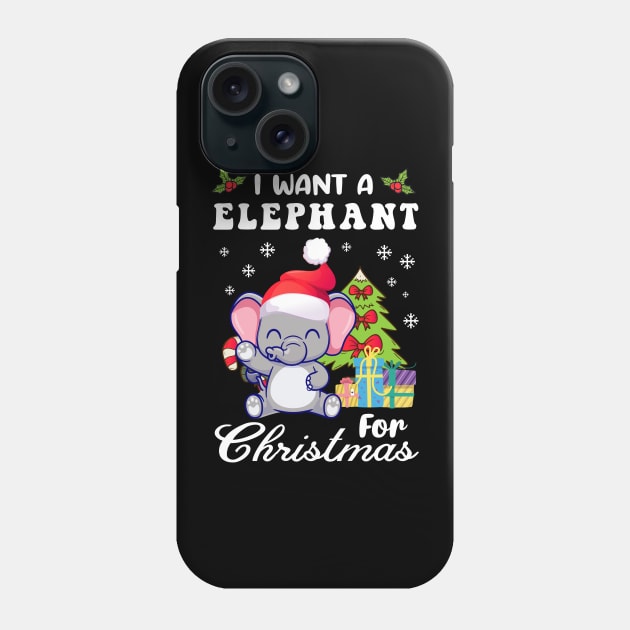 I Want A Elephant For Christmas Baby Elephants Christmas Phone Case by DonVector