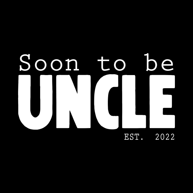 Soon To Be Uncle by Horisondesignz