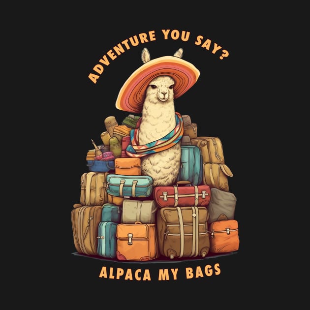 Adventure You Say Alpaca My Bags by MetaBrush