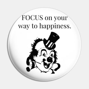 FOCUS on your way / clown Pin