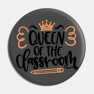 Queen of the Classroom Pin