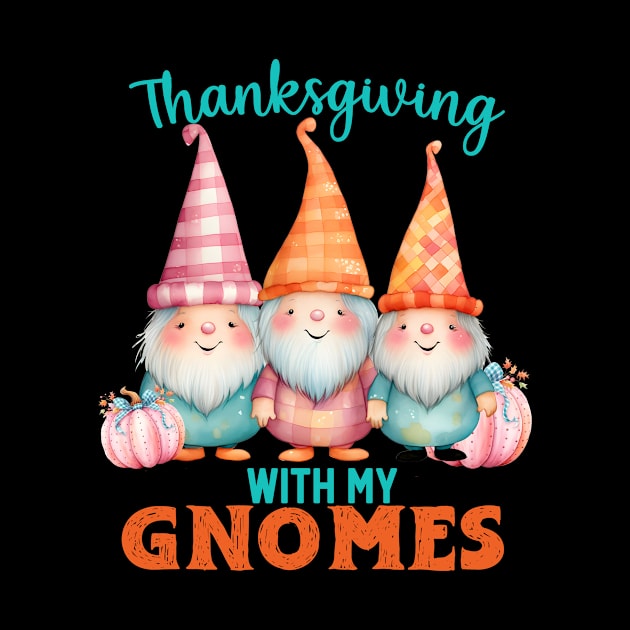 Thanksgiving With My Gnomes by albaley