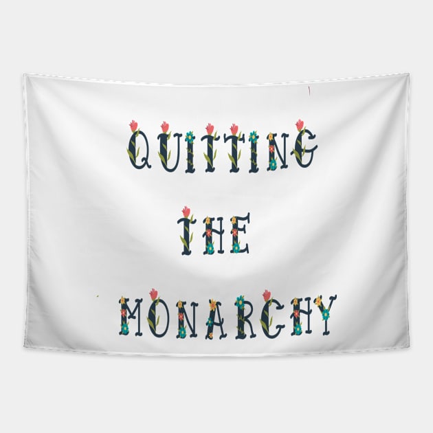 Megxit Quit the Monarchy prints Tapestry by Vine Time T shirts