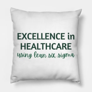 Excellence in Healthcare using Lean Six Sigma Pillow