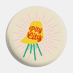 Pity City: Take a seat Pin