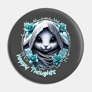 Happy Thoughts, Bunny!!! Pin