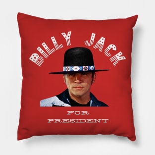 Billy Jack For President (Dark Backgrounds) Pillow