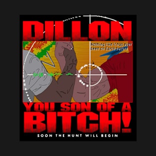 Dillon You Son Of A Bitch X Predator T-Shirt