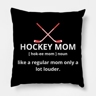 Funny Hockey Mom Definition Pillow