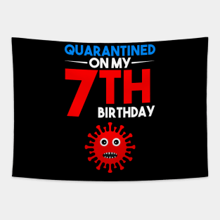 Quarantine On My 7th Birthday Tapestry