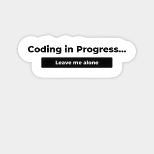 Coding in Progress Magnet