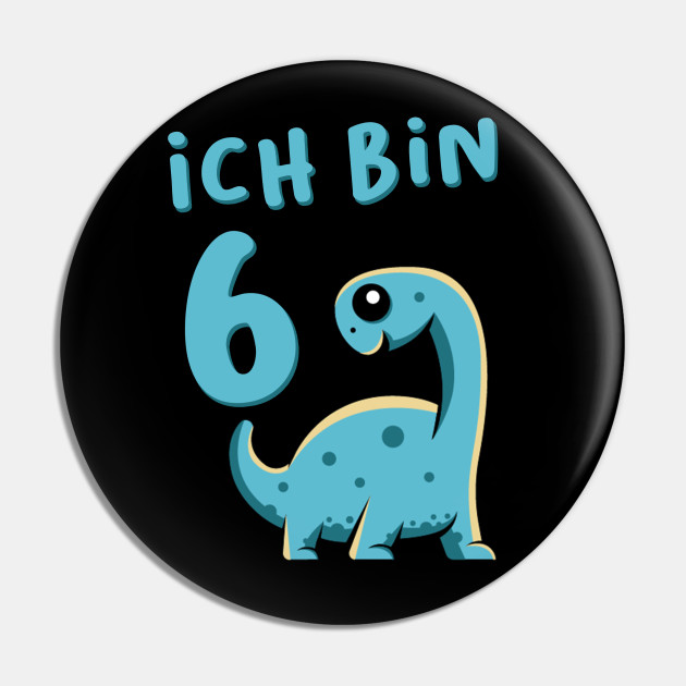 Kinder Geburtstag 6 Jahre Dinosaurier Dino - Geburtstag Dino - Pin |  TeePublic