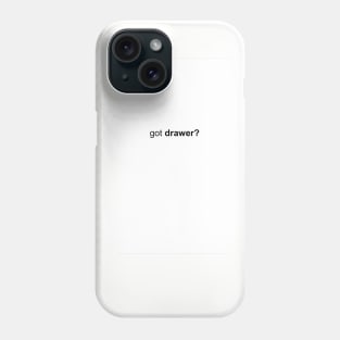 Got drawer Phone Case