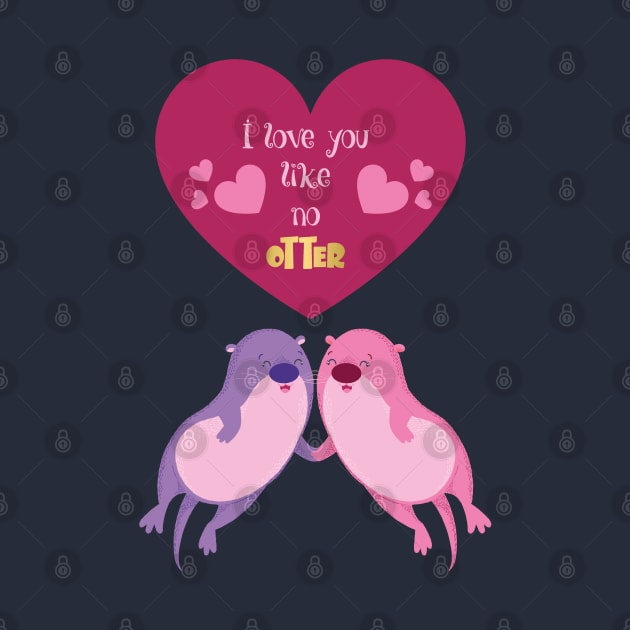 Love you like no otter by Angela Sbandelli Illustration and Design