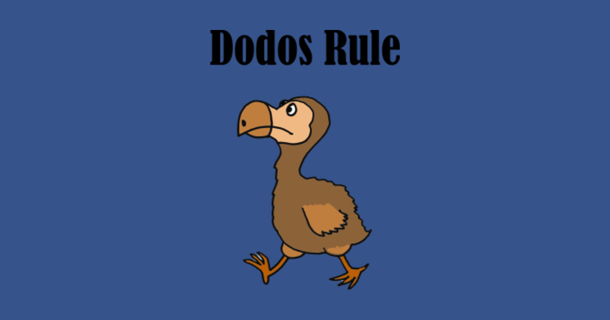 Funny Dodos Rule Dodo Bird cartoon - Dodo Bird - Phone Case | TeePublic