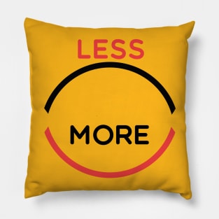 less sad more smile Pillow