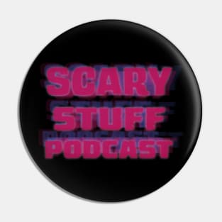 Scary Stuff (Episode 8 Bonus) Pin