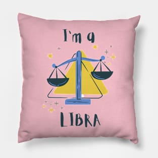 I'm a Libra Pillow