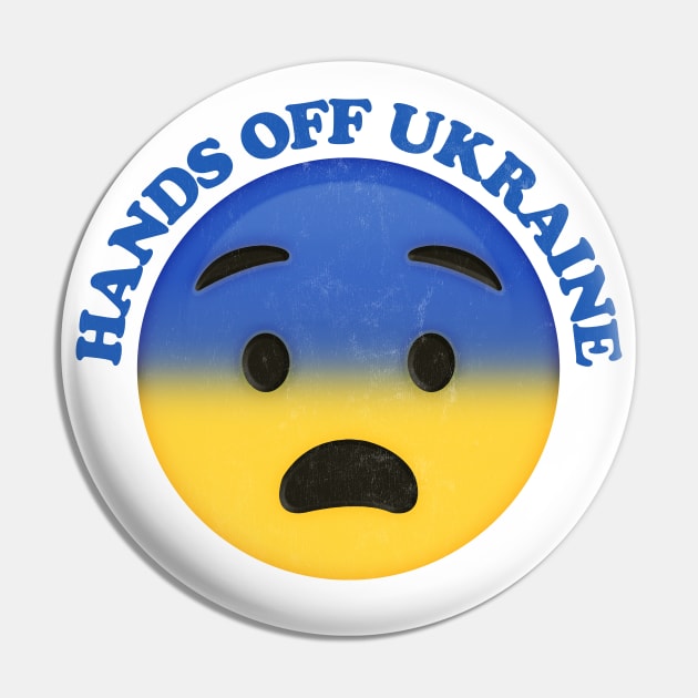 Hands Off Ukraine / Emoji Face Pin by DankFutura