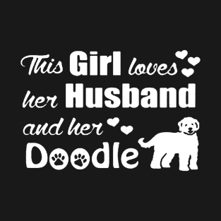 This girl loves her husband and her doodle T-Shirt