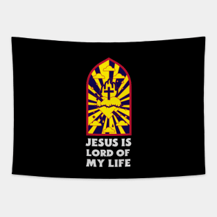 Jesus Is Lord Of My Life - Christian Saying Tapestry