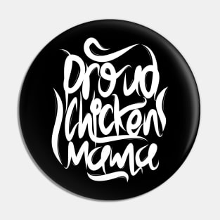 Proud Chicken Mama Pin