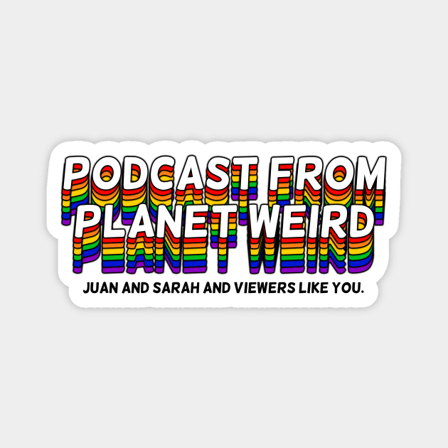 Viewers Like You Magnet by PlanetWeirdPod