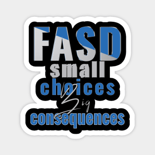 Fasd   (Fetal Alcohol Spectrum Disorder) Magnet