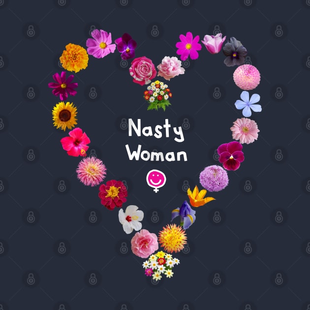 Nasty Woman Floral Heart by ellenhenryart