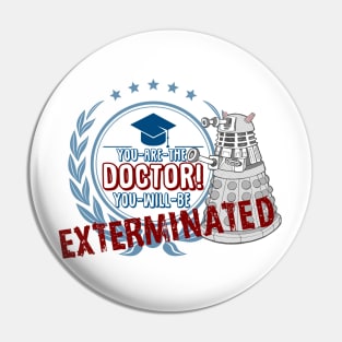 Graduate Doctor Who Pin